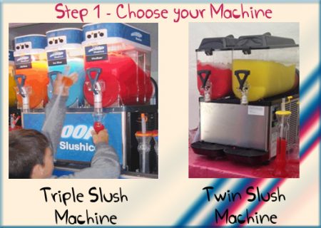 Step 1 Slush Machines